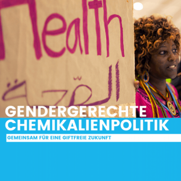 Neue Hintergrundpapier von WECF - Women Engage for a Common Future: Gendergerechte Chemikalienpolitik