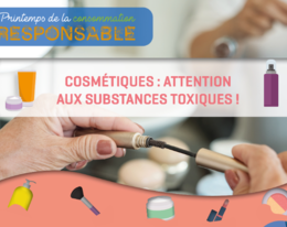 WECF France: Cosmétiques: attention aux substances toxiques! Impacts sur la santé et l’environnement