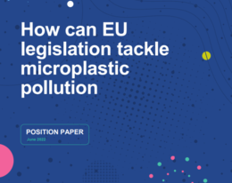 Center for International Environmental Law (CIEL)'s position paper: How Can the European Union Legislation Tackle Microplastics Pollution